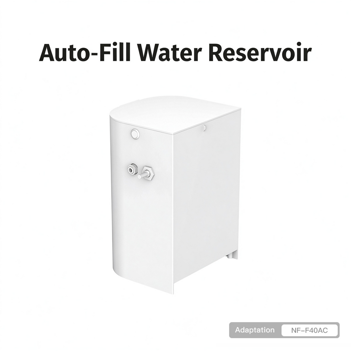 Auto-Fill Water Reservoir