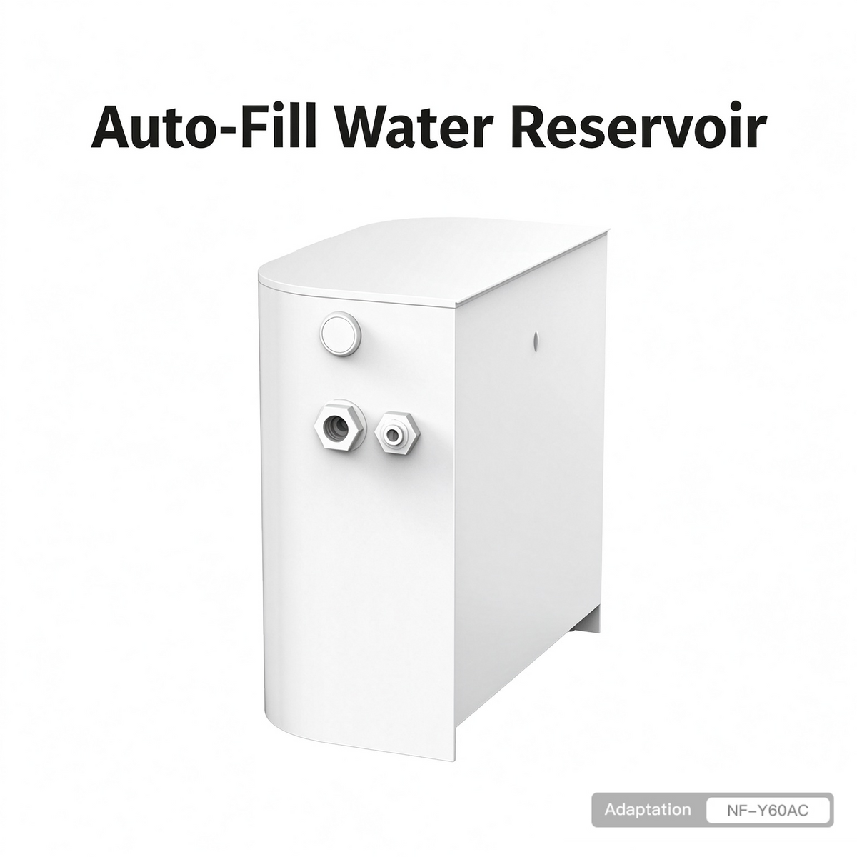 Auto-Fill Water Reservoir